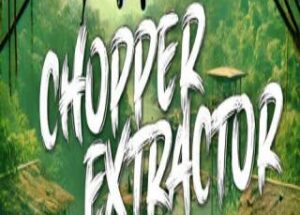Chopper Extractor