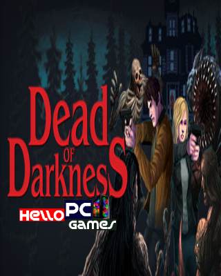 Dead of Darkness PC Game Free Download