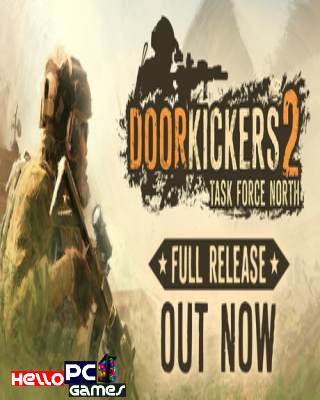 Door Kickers 2 Task Force North Game Free Download