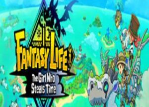 FANTASY LIFE i: The Girl Who Steals Time