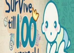 Survive till 100 years old