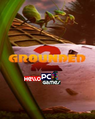 Grounded 2 Cover, Poster, Full Version, PC Game, Download Free