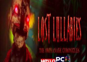 Lost Lullabies: The Orphanage Chronicles