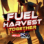 Fuel Harvest Together