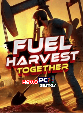 Fuel Harvest Together Cover, Poster, Full Version, PC Game, Download Free