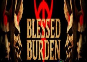 Blessed Burden