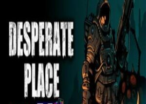 Desperate Place