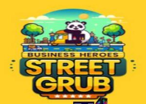 Business Heroes: Street Grub