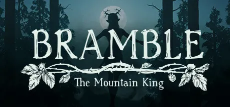 A silhouette of a figure with antlers stands against a full moon in the forest. The background is dark blue, and there are trees around. There are leaves and branches below the word "BRAMBLE" and "The Mountain King".