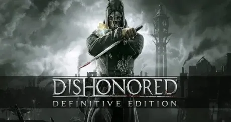 A dark and atmospheric scene featuring a character in Victorian-era attire, wielding a sword. The background includes a cloudy sky and a clock tower, with the title "Dishonored: Definitive Edition" prominently displayed.