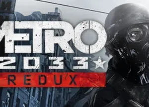 Metro 2033 Redux