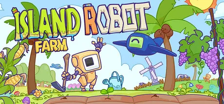 A vibrant and colorful illustration of a robot on an island farm. The robot has a square head with eyes, is holding a shovel, and is surrounded by various plants and fruits like corn, grapes, and sunflowers. There's also a windmill in the background. The title "ISLAND ROBOT FARM" is prominently displayed at the top.