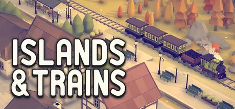 A whimsical, isometric view of a charming train station with a vintage steam locomotive pulling passenger cars through an autumnal landscape. The scene includes quaint buildings, colorful trees, and a serene atmosphere. The title "ISLANDS & TRAINS" prominently displayed in bold, white letters.