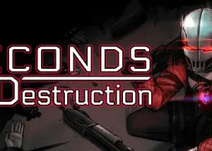 Seconds Till Destruction